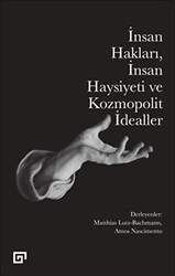 İnsan Hakları İnsan Haysiyeti ve Kozmopolit İdealler - 1