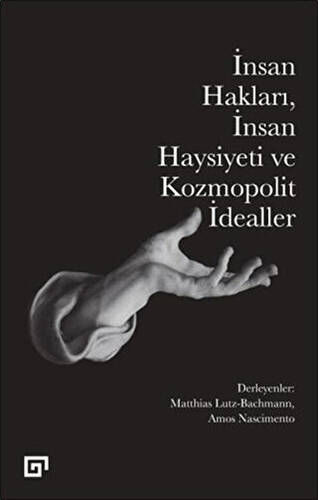 İnsan Hakları İnsan Haysiyeti ve Kozmopolit İdealler - 1