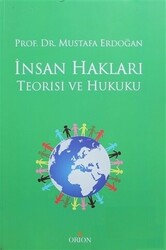 İnsan Hakları Teorisi ve Hukuku - Orion Kitabevi