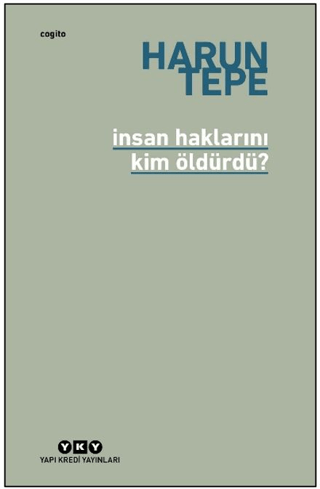 İnsan Haklarını Kim Öldürdü? - 1