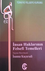 İnsan Haklarının Felsefi Temelleri - 1