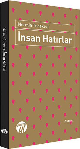 İnsan Hatırlar - 1