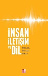 İnsan İletişim ve Dil - 1