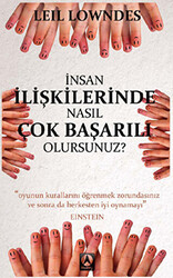 İnsan İlişkilerinde Nasıl Çok Başarılı Olursunuz? - 1