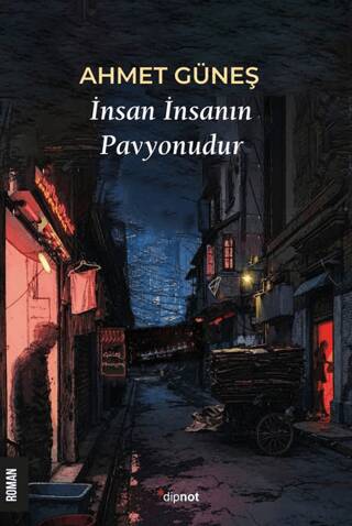 İnsan İnsanın Pavyonudur - 1