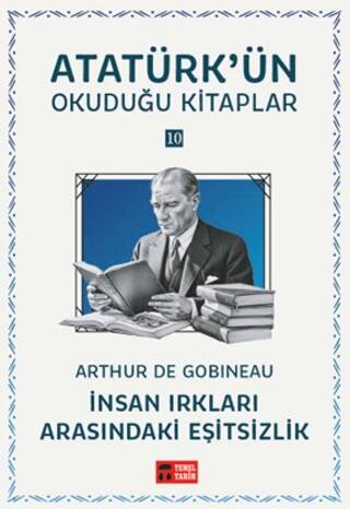 İnsan Irkları Arasındaki Eşitsizlik - Atatürk`ün Okuduğu Kitaplar 10 - 1
