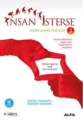 İnsan İsterse - Azmin Zaferi Öyküleri 3 - 1