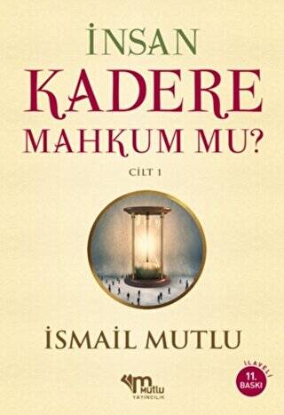 İnsan Kadere Mahkum Mu? Cilt 1 - 1