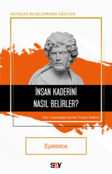 İnsan Kaderini Nasıl Belirler? - Say Yayınları