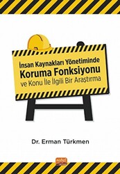 İnsan Kaynakları Yönetiminde Koruma Fonksiyonu ve Konu İle İlgili Bir Araştırma - 1