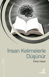 İnsan Kelimelerle Düşünür - 1