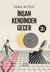 İnsan Kendinden Geçer - 1