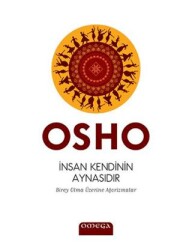 İnsan Kendinin Aynasıdır - 1