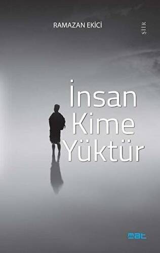 İnsan Kime Yüktür - 1