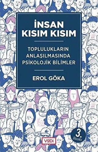 İnsan Kısım Kısım - Toplulukların Anlaşılmasında Psikolojik Bilimler - 1