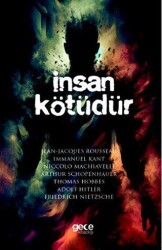 İnsan Kötüdür - 1