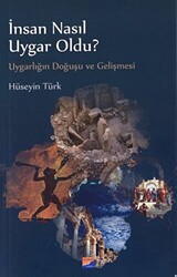 İnsan Nasıl Uygar Oldu? - 1