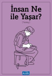 İnsan Ne ile Yaşar - 1