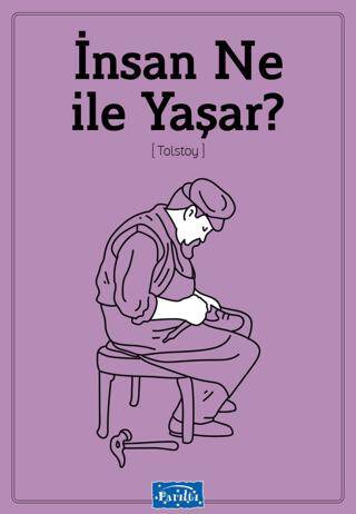 İnsan Ne ile Yaşar - 1