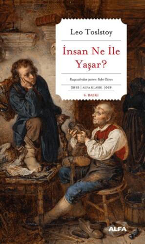 İnsan Ne ile Yaşar? - 1