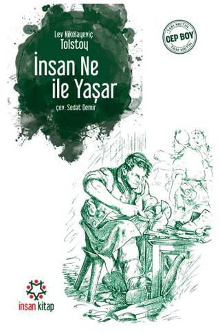 İnsan Ne İle Yaşar? - 1