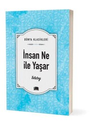 İnsan Ne İle Yaşar - 1