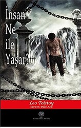 İnsan Ne ile Yaşar? - 1