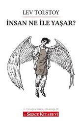 İnsan Ne İle Yaşar? - 1