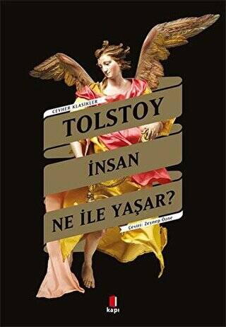 İnsan Ne İle Yaşar? - 1