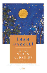 İnsan Neden Aldanır? - Sufi Kitap