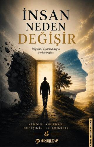 İnsan Neden Değişir - 1