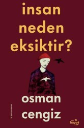 İnsan Neden Eksiktir? - Tin Yayınları
