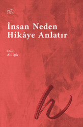 İnsan Neden Hikaye Anlatır - 1