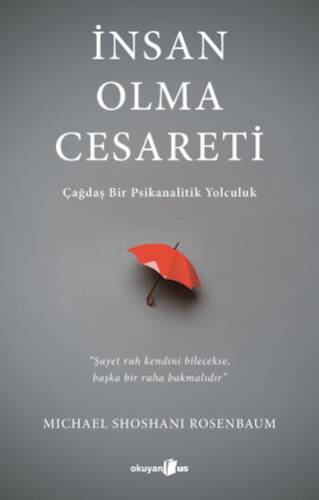 İnsan Olma Cesareti - 1