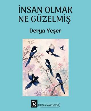 İnsan Olmak Ne Güzelmiş - 1