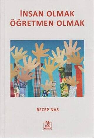 İnsan Olmak Öğretmen Olmak - 1