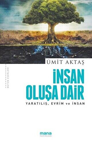 İnsan Oluşa Dair - 1