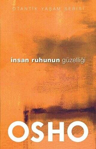 İnsan Ruhunun Güzelliği - 1