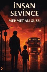 İnsan Sevince - Cinius Yayınları