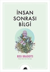 İnsan Sonrası Bilgi - 1