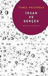 İnsan ve Gerçek - 1