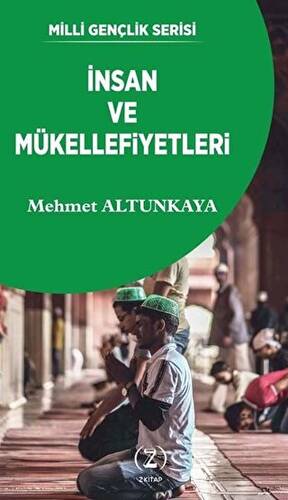 İnsan ve Mükellefiyetleri - 1