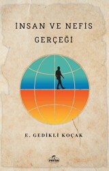 İnsan ve Nefis Gerçeği - 1