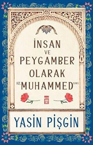 İnsan ve Peygamber olarak Hz. Muhammed sav - 1