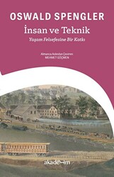 İnsan ve Teknik - Yaşam Felsefesine Bir Katkı - 1