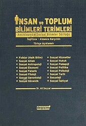 İnsan ve Toplum Bilimleri Terimleri Ansiklopedik Sosyal Bilimler Sözlüğü- İngilizce-Almanca Karşılıklı- Türkçe Açıklamalı - 1