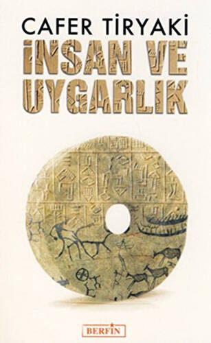 İnsan ve Uygarlık - 1