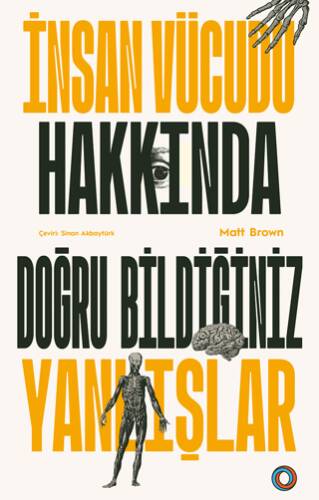 İnsan Vücudu Hakkında Doğru Bildiğiniz Yanlışlar - 1