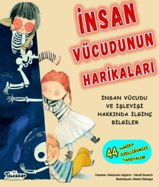 İnsan Vücudunun Harikaları - 1