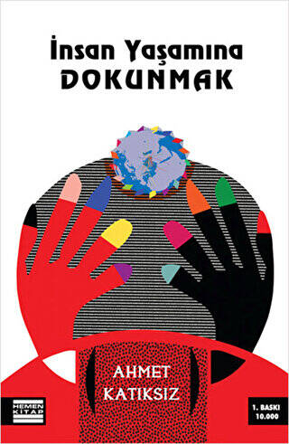 İnsan Yaşamına Dokunmak - 1